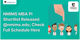 NMIMS MBA PI Shortlist Released @nmims.edu; Check Full Schedule Here